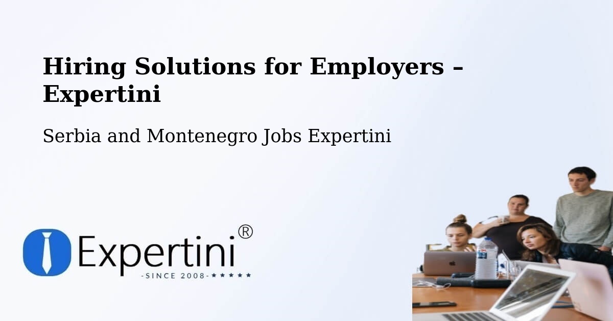 Hiring Solutions for Employers in Dorval - Dorval, Serbia and Montenegro Jobs Expertini