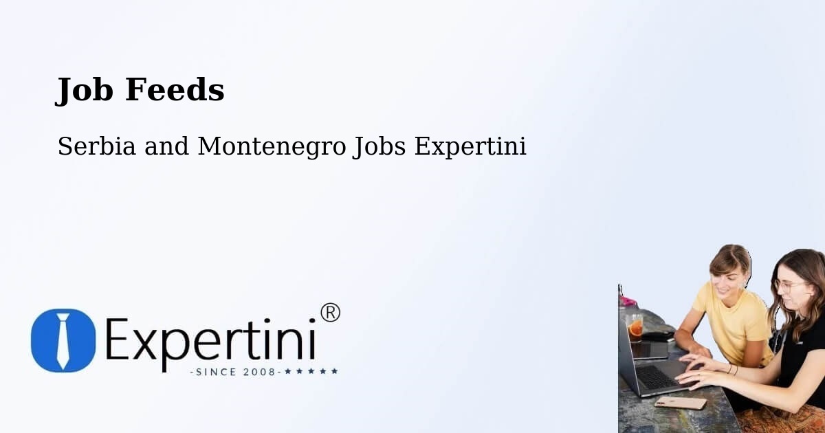 Job Listings Feed – Dorval - Serbia and Montenegro Jobs Expertini