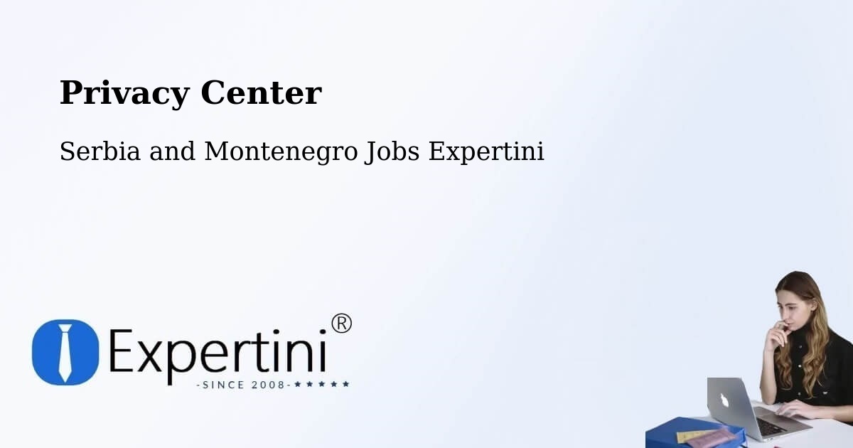 Privacy Policy – Dorval - Serbia and Montenegro Jobs Expertini
